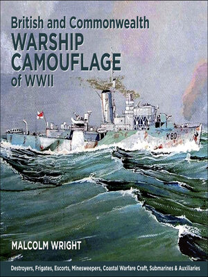cover image of British and Commonwealth Warship Camouflage of WWII